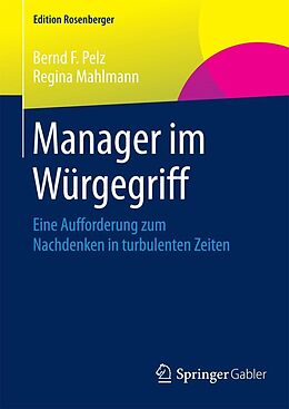 E-Book (pdf) Manager im Würgegriff von Bernd F. Pelz, Regina Mahlmann