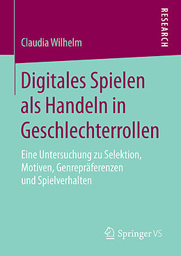 E-Book (pdf) Digitales Spielen als Handeln in Geschlechterrollen von Claudia Wilhelm