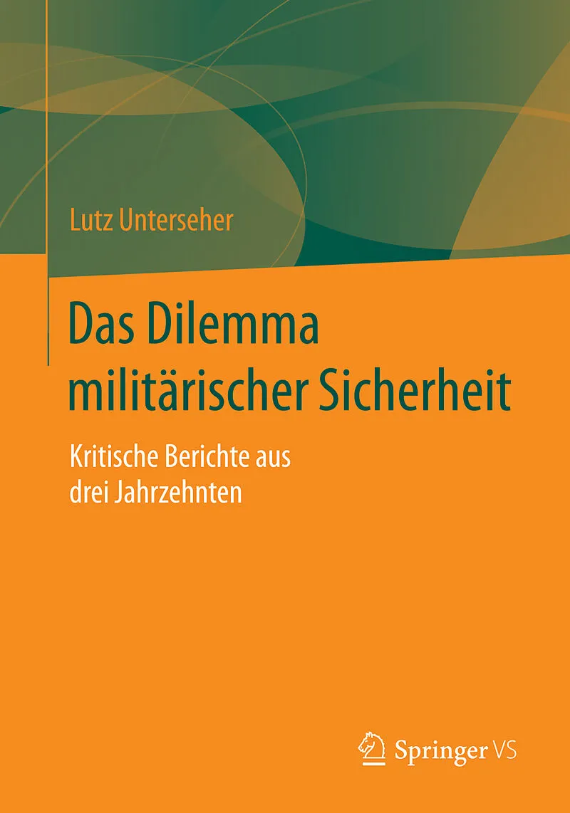 Das Dilemma militärischer Sicherheit
