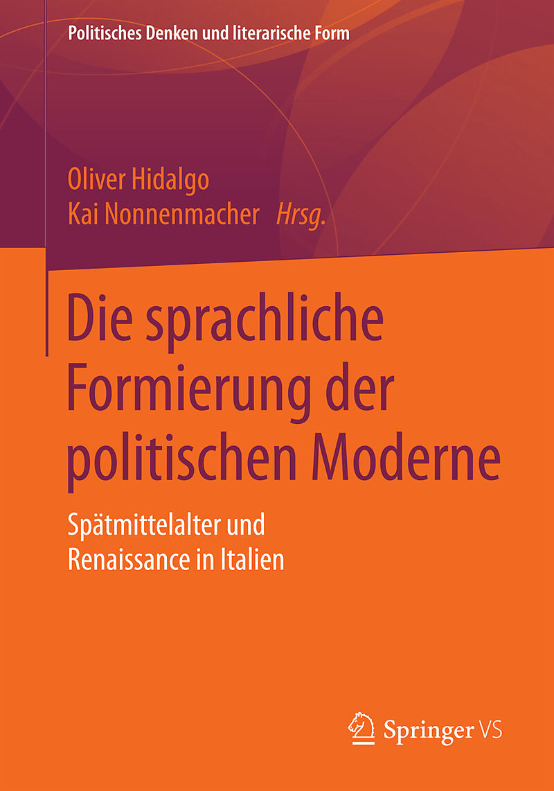 Die sprachliche Formierung der politischen Moderne