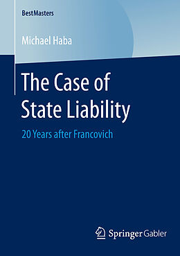 Kartonierter Einband The Case of State Liability von Michael Haba