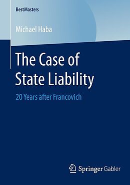 E-Book (pdf) The Case of State Liability von Michael Haba