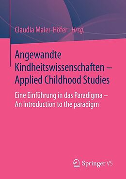 E-Book (pdf) Angewandte Kindheitswissenschaften - Applied Childhood Studies von 