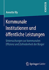 E-Book (pdf) Kommunale Institutionen und öffentliche Leistungen von Annette Illy