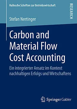 E-Book (pdf) Carbon and Material Flow Cost Accounting von Stefan Nertinger