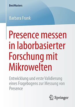 E-Book (pdf) Presence messen in laborbasierter Forschung mit Mikrowelten von Barbara Frank