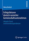 E-Book (pdf) Erfolgsfaktoren deutsch-russischer Gemeinschaftsunternehmen von Maria Knüttel