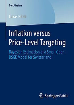 E-Book (pdf) Inflation versus Price-Level Targeting von Lukas Heim