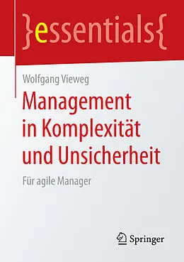 E-Book (pdf) Management in Komplexität und Unsicherheit von Wolfgang Vieweg