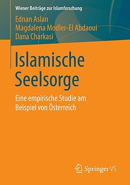 E-Book (pdf) Islamische Seelsorge von Ednan Aslan, Magdalena Modler-El Abdaoui, Dana Charkasi