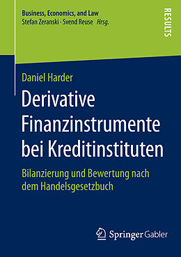 Kartonierter Einband Derivative Finanzinstrumente bei Kreditinstituten von Daniel Harder