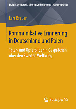E-Book (pdf) Kommunikative Erinnerung in Deutschland und Polen von Lars Breuer