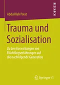 E-Book (pdf) Trauma und Sozialisation von Abdulillah Polat
