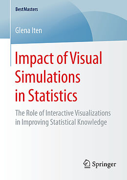 Kartonierter Einband Impact of Visual Simulations in Statistics von Glena Iten