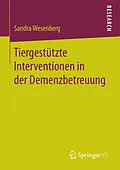 E-Book (pdf) Tiergestützte Interventionen in der Demenzbetreuung von Sandra Wesenberg