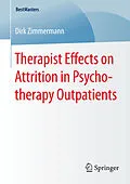 E-Book (pdf) Therapist Effects on Attrition in Psychotherapy Outpatients von Dirk Zimmermann