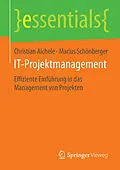 E-Book (pdf) IT-Projektmanagement von Christian Aichele, Marius Schönberger