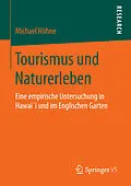 E-Book (pdf) Tourismus und Naturerleben von Michael Höhne
