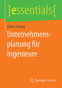 Kartonierter Einband Unternehmensplanung für Ingenieure von Ekbert Hering