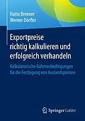 E-Book (pdf) Exportpreise richtig kalkulieren und erfolgreich verhandeln von Hatto Brenner, Werner Dörfler