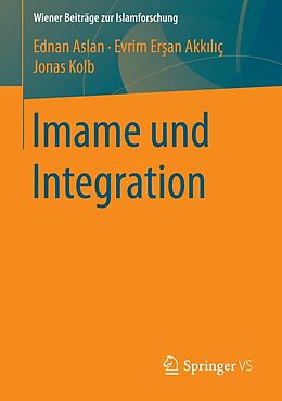 E-Book (pdf) Imame und Integration von Ednan Aslan, Evrim Ersan-Akkilic, Jonas Kolb