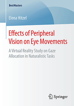 Kartonierter Einband Effects of Peripheral Vision on Eye Movements von Elena Hitzel