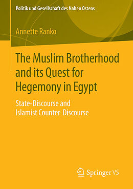 eBook (pdf) The Muslim Brotherhood and its Quest for Hegemony in Egypt de Annette Ranko