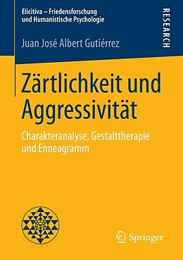 E-Book (pdf) Zärtlichkeit und Aggressivität von Juan José Albert Gutiérrez
