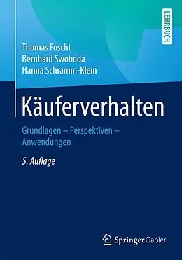 E-Book (pdf) Käuferverhalten von Thomas Foscht, Bernhard Swoboda, Hanna Schramm-Klein