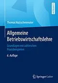 E-Book (pdf) Allgemeine Betriebswirtschaftslehre von Thomas Hutzschenreuter