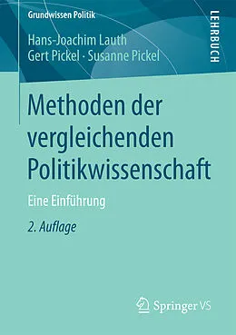 E-Book (pdf) Methoden der vergleichenden Politikwissenschaft von Hans-Joachim Lauth, Gert Pickel, Susanne Pickel