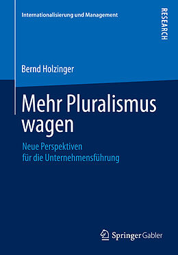 Kartonierter Einband Mehr Pluralismus wagen von Bernd Holzinger