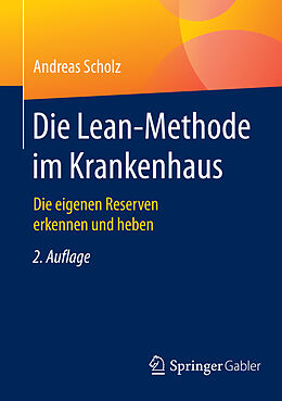 E-Book (pdf) Die Lean-Methode im Krankenhaus von Andreas Scholz