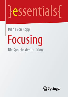 Kartonierter Einband Focusing von Diana von Kopp