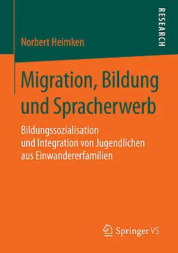 E-Book (pdf) Migration, Bildung und Spracherwerb von Norbert Heimken