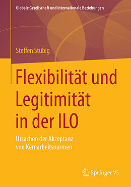 Kartonierter Einband Flexibilität und Legitimität in der ILO von Steffen Stübig