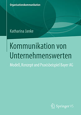 Kartonierter Einband Kommunikation von Unternehmenswerten von Katharina Janke