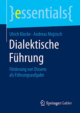 E-Book (pdf) Dialektische Führung von Ulrich Klocke, Andreas Mojzisch