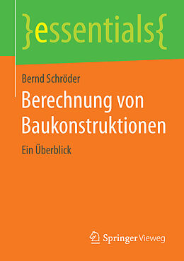 Kartonierter Einband Berechnung von Baukonstruktionen von Bernd Schröder