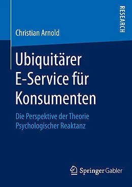 E-Book (pdf) Ubiquitärer E-Service für Konsumenten von Christian Arnold