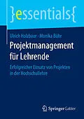 E-Book (pdf) Projektmanagement für Lehrende von Ulrich Holzbaur, Monika Bühr