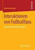 E-Book (pdf) Interaktionen von Fußballfans von Martin Winands