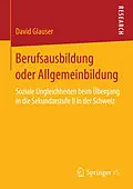 E-Book (pdf) Berufsausbildung oder Allgemeinbildung von David Glauser