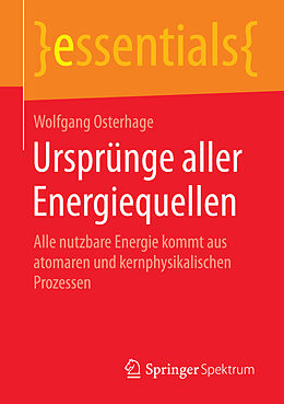 Kartonierter Einband Ursprünge aller Energiequellen von Wolfgang Osterhage