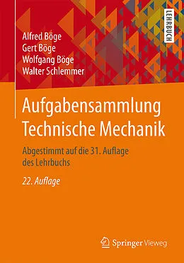 E-Book (pdf) Aufgabensammlung Technische Mechanik von Alfred Böge, Gert Böge, Wolfgang Böge