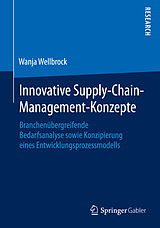 Kartonierter Einband Innovative Supply-Chain-Management-Konzepte von Wanja Wellbrock