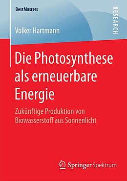 E-Book (pdf) Die Photosynthese als erneuerbare Energie von Volker Hartmann
