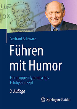 Fester Einband Führen mit Humor von Gerhard Schwarz