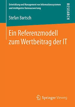 E-Book (pdf) Ein Referenzmodell zum Wertbeitrag der IT von Stefan Bartsch