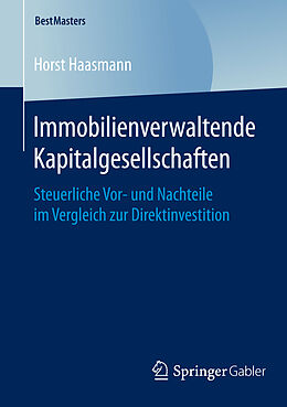 Kartonierter Einband Immobilienverwaltende Kapitalgesellschaften von Horst Haasmann